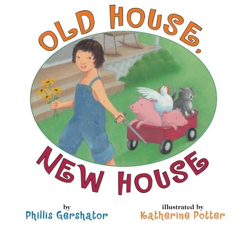 Old House, New House [Paperback]