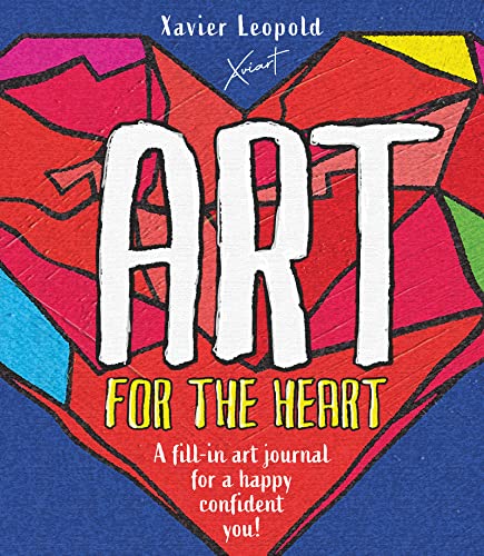 Art for the Heart A fill-in journal for wellness through art [Paperback]
