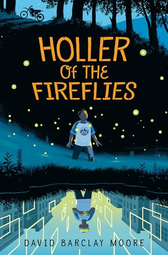 Holler of the Fireflies [Hardcover]