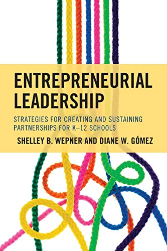 Entrepreneurial Leadership Strategies for Creating and Sustaining Partnerships  [Paperback]