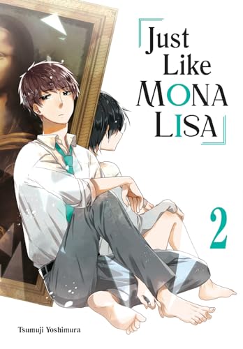 Just Like Mona Lisa 02 [Paperback]