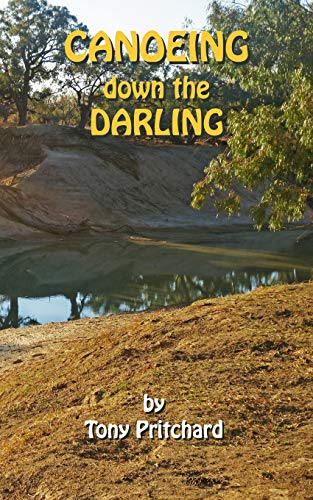 Canoeing down the Darling [Paperback]