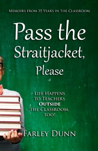Pass The Straitjacket, Please [Paperback]