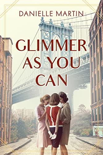 Glimmer As You Can A Novel [Hardcover]