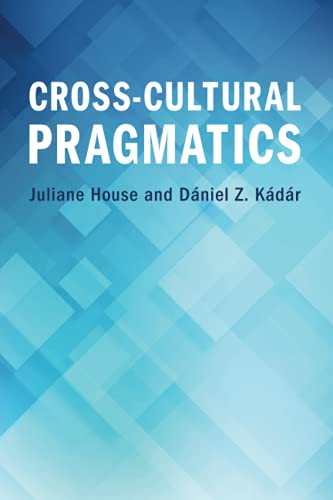Cross-Cultural Pragmatics [Paperback]