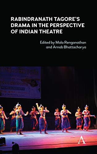 Rabindranath Tagore's Drama in the Perspective of Indian Theatre [Hardcover]