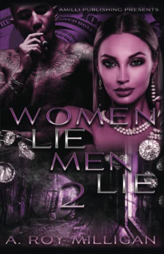 Women Lie Men Lie Part 2 When The Numbers Just Dont Add Up (volume 2) [Paperback]