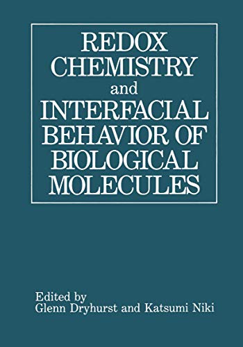 Redox Chemistry and Interfacial Behavior of Biological Molecules [Paperback]