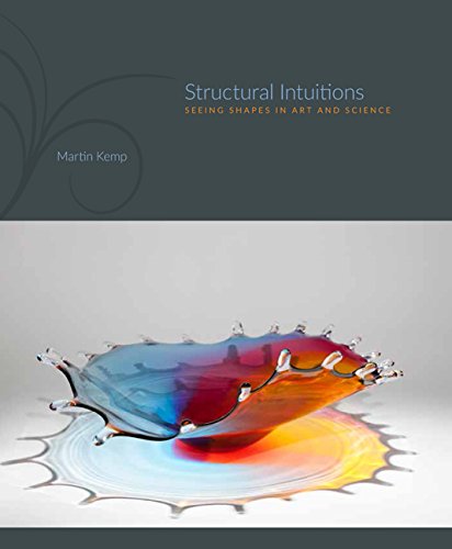Structural Intuitions Seeing Shapes In Art And Science (page-Barbour Lectures) [Hardcover]