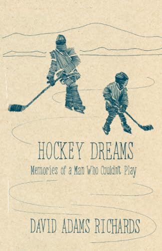 Hockey Dreams: Penguin Modern Classics Edition [Paperback]
