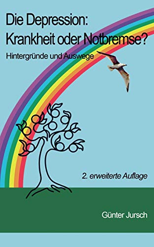 Die Depression Krankheit Oder Notbremse (german Edition) [Paperback]