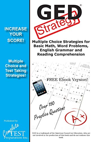 Ged Test Strategy Winning Multiple Choice Strategies For The Ged Test [Paperback]
