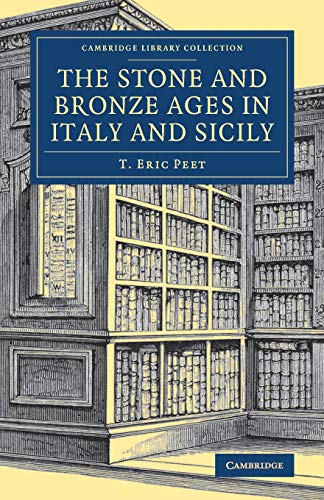 The Stone and Bronze Ages in Italy and Sicily [Paperback]