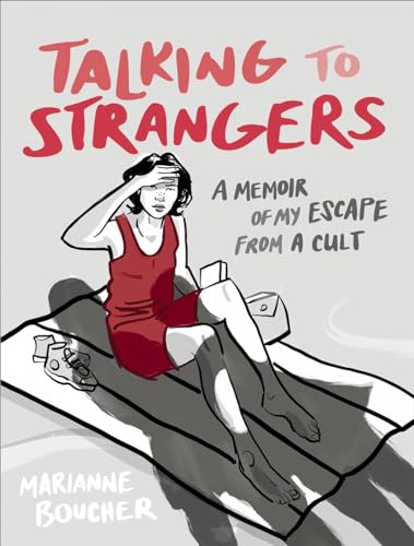 Talking to Strangers A Memoir of My Escape from a Cult [Paperback]