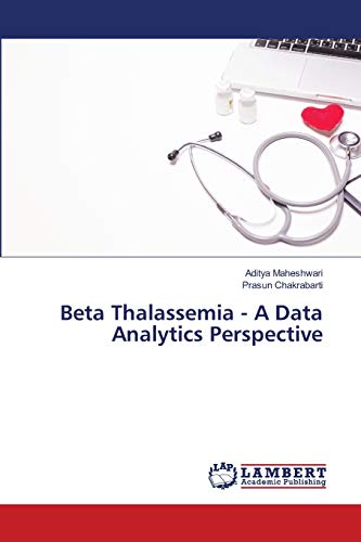 Beta Thalassemia - A Data Analytics Perspecti