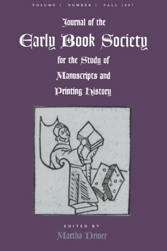 Journal of the Early Book Society For the Study of Manuscripts and Printing His [Paperback]