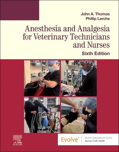 Anesthesia and Analgesia for Veterinary Technicians and Nurses [Paperback]