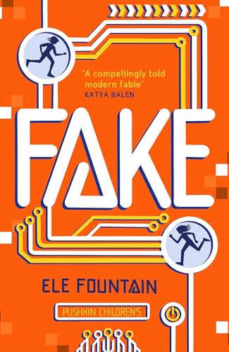 Fake A thrillingly paced, timely novel about identity and our digital lives [Paperback]