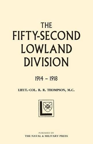 Fifty-Second (lowland) Division 1914-1918 [Paperback]