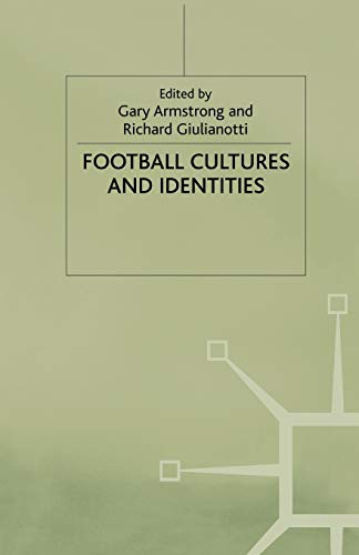 Football Cultures and Identities [Paperback]