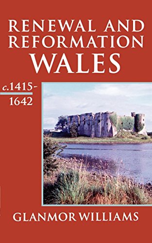 Recovery, Reorientation, and Reformation Wales c.1415-1642 [Paperback]