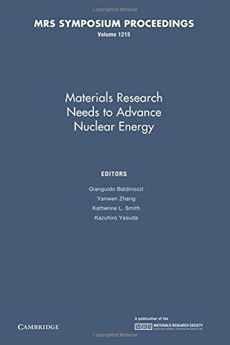 Materials Research Needs to Advance Nuclear Energy Volume 1215 [Paperback]