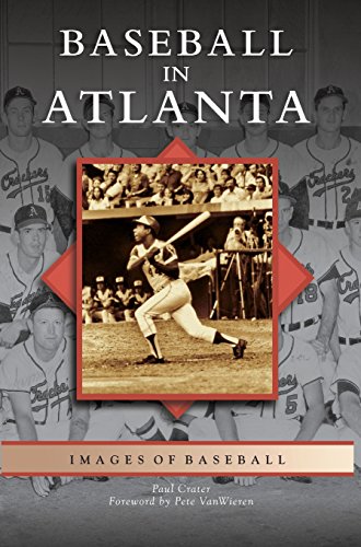 Baseball in Atlanta [Hardcover]