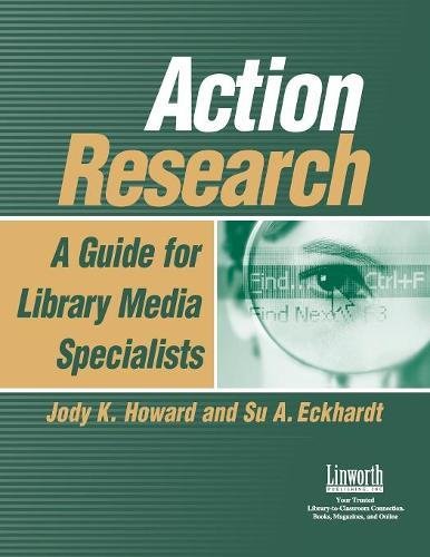 Action Research A Guide For Library Media Specialists [Paperback]