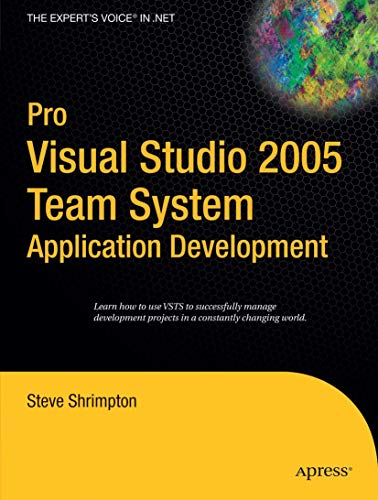 Pro Visual Studio 2005 Team System Application Development [Paperback]