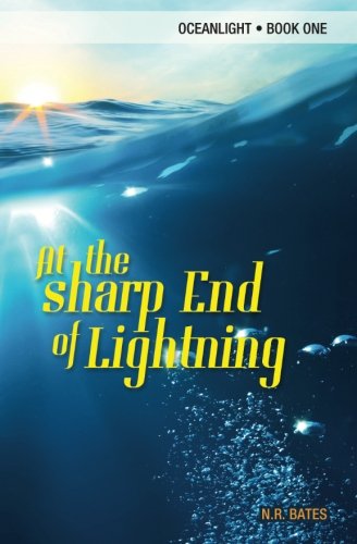 At The Sharp End Of Lightning (oceanlight) (volume 1) [Paperback]