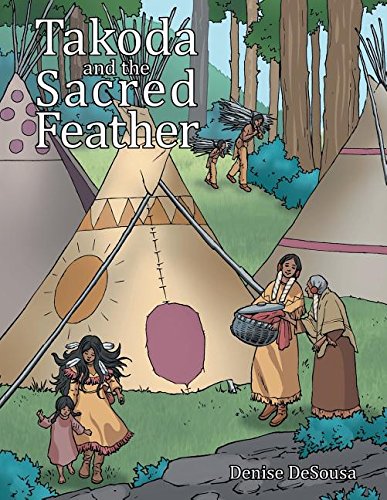 Takoda and the Sacred Feather [Paperback]