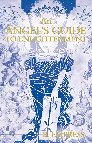 Angel's Guide to Enlightenment [Paperback]