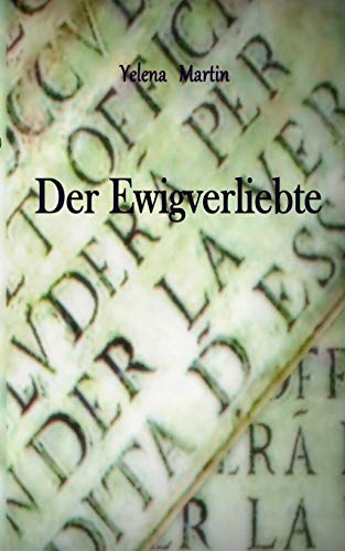 Der Ewigverliebte (german Edition) [Paperback]
