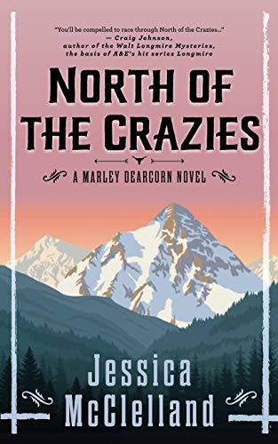 North of the Crazies [Paperback]