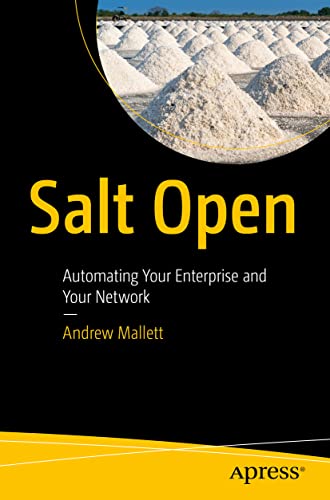 Salt Open Automating Your Enterprise and Your Network [Paperback]