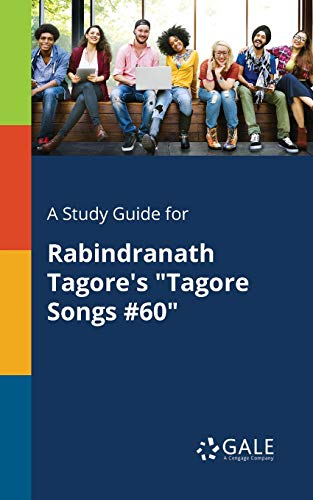 Study Guide For Rabindranath Tagore's Tagore Songs #60 [Paperback]