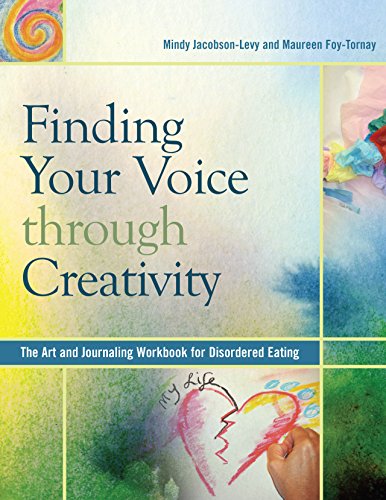Finding Your Voice Through Creativity The Art and Journaling Workbook for Disor [Paperback]