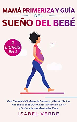 Mam primeriza y gua del sueo del beb- 2 libros en 1  Gua mensual de 9 mese [Hardcover]