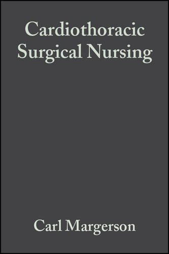 Cardiothoracic Surgical Nursing Current Trends in Adult Care [Paperback]