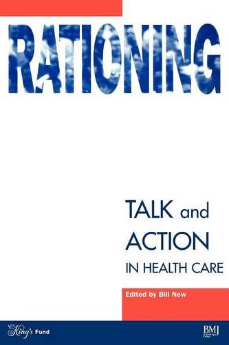 Rationing Talk and Action in Healthcare [Paperback]