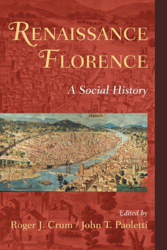 Renaissance Florence A Social History [Hardcover]