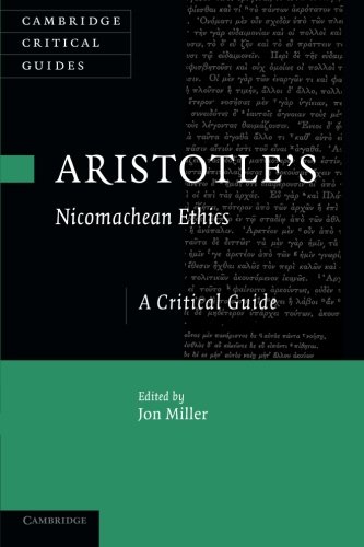 Aristotle's Nicomachean Ethics A Critical Guide [Paperback]