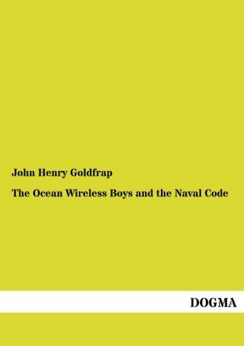 Ocean Wireless Boys and the Naval Code [Paperback]