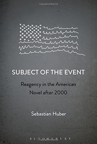 Subject of the Event Reagency in the American Novel after 2000 [Paperback]