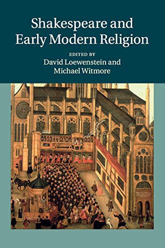 Shakespeare and Early Modern Religion [Paperback]