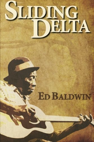 Sliding Delta A Novel [Paperback]
