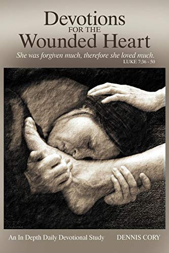 Devotions For The Wounded Heart [Paperback]