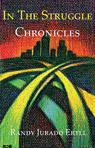 In The Struggle Chronicles [Paperback]