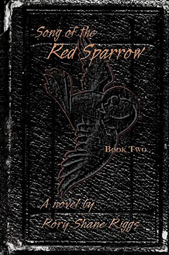 Song Of The Red Sparrow, Book Two [Paperback]