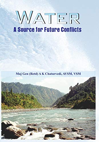 Water A Source for Future Conflicts [Hardcover]